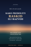 Kako preboleti raskid/razvod — Vodič za oporavak i povratak sebi